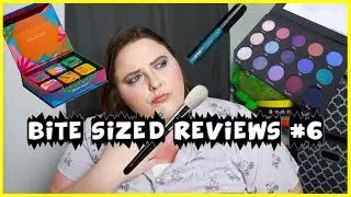 BITE SIZED MAKEUP REVIEWS  EPISODE # 6