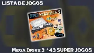[Lista de Jogos] Mega Drive 3 - 43 Super Jogos - Tec Toy (Brasil/Brazil 2004)