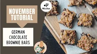 German Chocolate Brownie Bars - November '24 Mix Box Tutorial