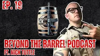 Beyond The Barrel | Ep. 19: Nick Tuttle on Leading, Parenting, and Protecting the Brotherhood