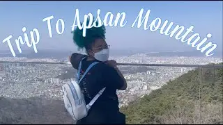 Trip To Apsan Mountain