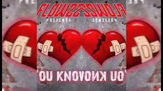 FlowzZ - YOU KNOW
