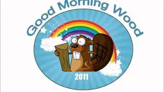 Good Morning Wood 2011 - Clark F