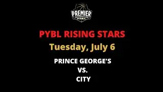 PYBL Summer 2021 League Boys Rising Stars Prince George's vs. City