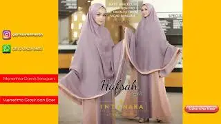 TERBARU!!! Gamis Syari Kekinian Solo (WA) 0812-2623-5683 | INTANAKA GAMIS ORI
