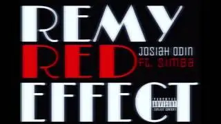 Josiah Odin Ft. SimBa - Remy Red Effect (Prod. by InstrumentalCentral)