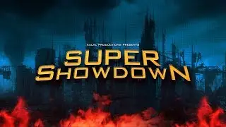 Super Showdown: August 18 Match Card