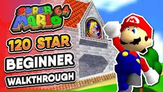 Super Mario 64 - 120 Star Speedrun Walkthrough - Beginner Strats