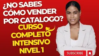 Curso Como vender por catalogo , Intensivo Nivel 1