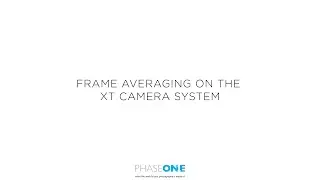 Support - Frame Averaging on the XT Camera System | Phase One