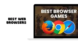 Best Web Browsers for 2025: Top 5 Picks