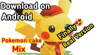 How to Download Pokemon cake mix on Android ll finally.
