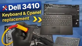 Dell latitude 3410 Keyboard and Cpanel replacement 