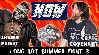 Shawn Priest vs. Craig Covenant (c) | Mid-Valley Championship | Long Hot Summer Fight 3 | 7-12-2025