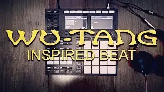 WU TANG Inspired Beat (Maschine Mk3 Sampled Beat)