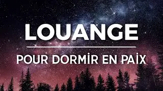 🕊️ Louanges pour Dormir en paix – Louanges pour apaiser une âme fatiguée - Top Louanges 2026
