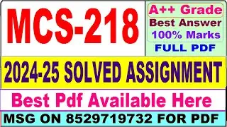 MCS 218 solved assignment 2024-25 || mcs 218 solved assignment 2025 in English || ignou mcs218 2025