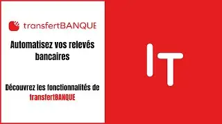 transfertBANQUE - Automatisez vos relevés bancaires - Replay