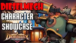 Introducing Dieselmech! HE'S VERY BIG - Exclusive Character Showcase - Diesel Legacy