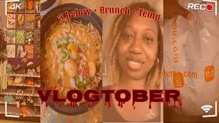 VLOGTOBER 5|| Sunday Brunch, Temu Addict, Recording In Public Is Awkward&hellip;STILL etc.|| Sharnese B.