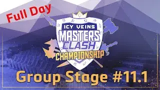 W11 D1 🏆 [Icy Veins Masters Clash Championship]