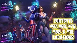 FORTBYTE #67, #63, #75, #52 & #18 LOCATIONS