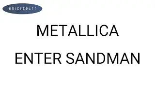 Metallica - Enter Sandman Drum Score