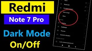 How to use Dark Mode in Redmi Note 7 pro | Redmi Note 7 pro Night mode feature