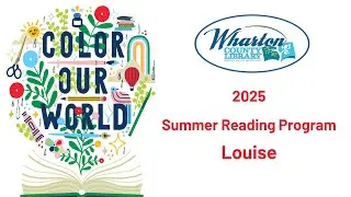 2025 Summer Reading Program Video Louise