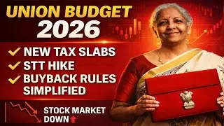 Union Budget 2026: New Tax Slabs, STT Hike & Buyback Rules Simplified