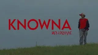 MOLUXSKAI - KNOWNA (Offiziell Muzik Video)
