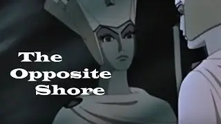 [AMV Lev Atamanov's Snow Queen] The opposite shore