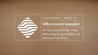 Silkecement Komplet med armering p&aring; klinker og afslutning til gulvafal&oslash;b p&aring; betonkonstruktion