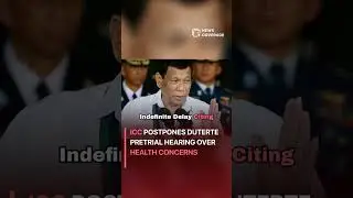Duterte: ICC Postpones Duterte Pretrial Hearing Over Health Concerns #crime #law #crisis