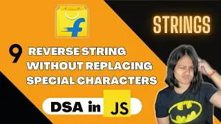 9. Reverse a string without special characters | DSA in JavaScript series