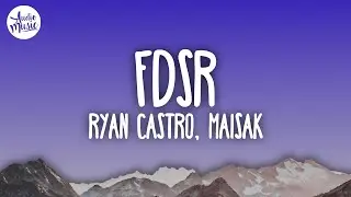 Ryan Castro, Maisak - FDSR (Letra/Lyrics)