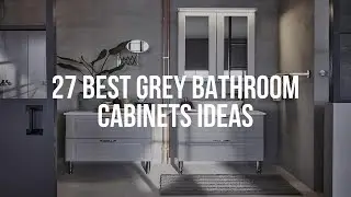 🔴 27 Best GREY BATHROOM CABINETS Ideas