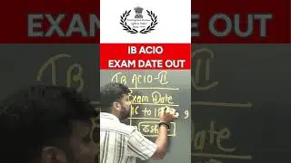 IB ACIO 2025 EXAM DATE OUT
