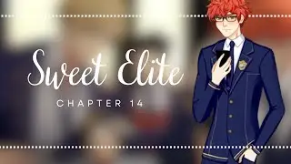 【ᴘᴄ】Sweet Elite - Chapter 14【ɴᴏ ᴄᴏᴍᴍᴇɴᴛᴀʀʏ】