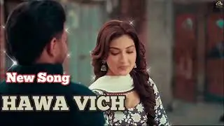 New Song Hawa Vich | IG KHan |Jasmeen Akhtar | IshaSharma |PunjabiSong