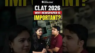 CLAT 2026: Why Reading Newspapers Is Key for CLAT Prep? #clat2026