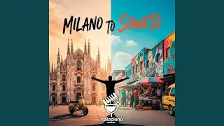 Milano to Soweto
