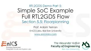 RTL2GDS Demo Part 5.5: SoC Demo - Full Chip Floorplan