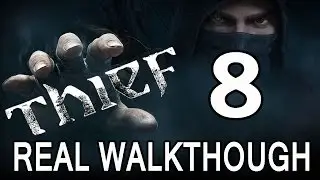 Thief Master Difficulty Walkthrough Part 8 Escaping The Foundry