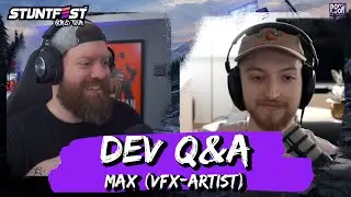 Stuntfest Dev Highlight - VFX Artist Max 😉