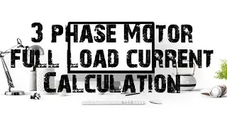 3 phase full load current Calculation