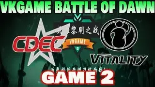 CDEC VS IGV GAME 2 VKGAME BATTLE OF DAWN DOTA 2