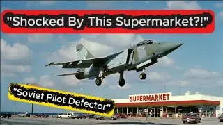 Soviet Pilot Defected in MiG-25 & Was Shocked by US Supermarket &ndash; Belenko's Wild Cold War Tale