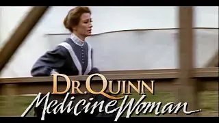 Dr. Quinn, Medicine Woman (1993-1998)  - Opening credits