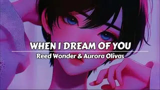Reed Wonder & Aurora Olivas - When I Dream Of You | Sub. Español
